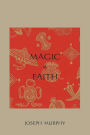 Magic Of Faith
