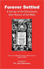 Forever Settled, A Survey Of The Documents And History Of The Bible