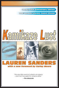 Title: Kamikaze Lust, Author: Lauren Sanders