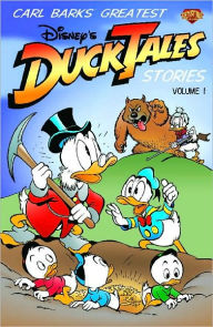 Disney Presents Carl Barks' Greatest Ducktales Stories, Volume 1