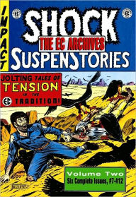 Title: The EC Archives: Shock SuspenStories, Volume 2, Author: Al Feldstein