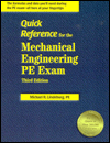 Quick Reference for the Mechanical Engineering PE Exam: Third Edition / Edition 3