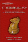The International Chess Congress St. Petersburg 1909: The Famous Tournament Book by The Second World Chess Champion