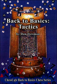 Title: Back to Basics: Tactics, Author: Dan Heisman