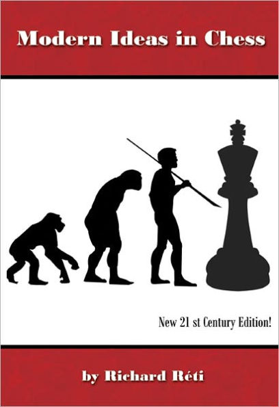 Modern Ideas in Chess