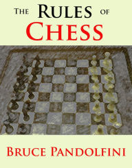 Title: The Rules of Chess, Author: Bruce Pandolfini