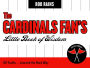 The Cardinals Fan's Little Book of Wisdom: 101 Truths...Learned the Hard Way