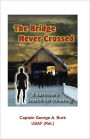 The Bridge Never Crossed