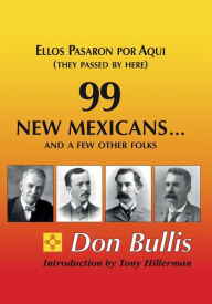 Title: 99 New Mexicans, Author: Don Bullis