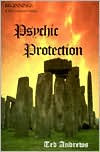 Title: Psychic Protection, Author: Ted Andrews