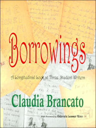 Borrowings: A Longitudinal Look at Three Student Writers