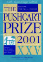 The Pushcart Prize XXV: Best of the Small Presses 2001 (25th Anniversary Edition)