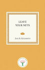 Leave Your Nets