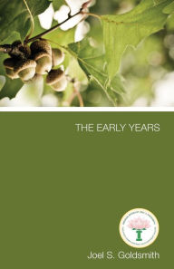 Title: The Early Years: The 1932-1946 Letters, Author: Joel S Goldsmith