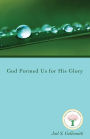God Formed Us for His Glory: The 1978 Letters