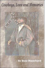 Cowboys, Love and Memories