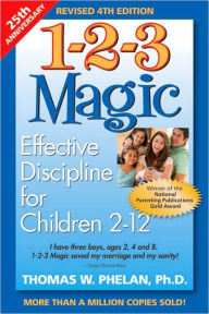 1-2-3 Magic: Effective Discipline for Children 2-12, 4th Edition