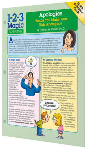 Title: Apologies: Should You Make Your Kids Apologize?, Author: Thomas Phelan PhD