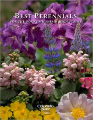 Title: Best Perennials for the Rocky Mountains and High Plains, Author: Celia Tannehill