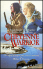 The Cheyenne Warrior