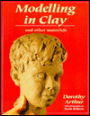 Modeling in Clay: And Other Materials