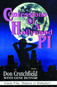 Confessions of a Hollywood P.I.