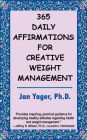 365 Daily Affirmations for Creative Weight Management