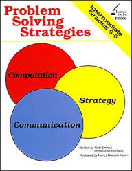 Title: Problem Solving Strategies: Intermediate Grades 5-6, Author: Ruth Emmel