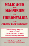 Malic Acid and Magnesium for Fibromyalgia and Chronic Pain Syndrome