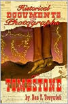Historical Documents and Photos of Tombstone