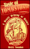 Taste of Tombstone: A Hearty Helping of History