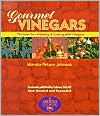 Gourmet Vinegars: The how-Tos of Making or Cooking with Vinegars