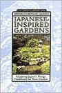 Japanese-Inspired Gardens: Adapting Japan's Design Traditions for Your Garden