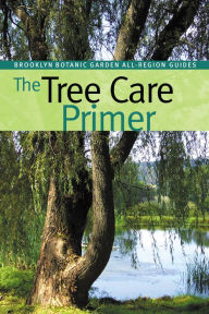 The Tree Care Primer