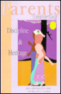 Parents Impacting Discipline and Heritage