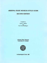 Title: Arizona State Museum Style Guide, Author: Carol Gifford