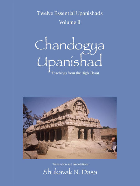 Twelve Essential Upanishads Vol. II: Chandogya Upanishad, Teachings from the High Chant