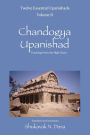 Twelve Essential Upanishads Vol. II: Chandogya Upanishad, Teachings from the High Chant