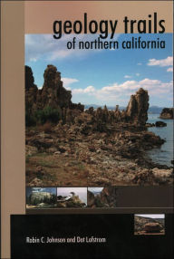 Geology Trails of Northern California