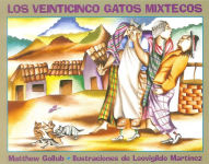 Alternative view 1 of Los veinticinco gatos mixtecos