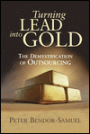 Turning Lead into Gold: The Demystification of Outsourcing