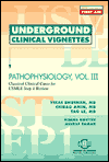 Underground Clinical Vignettes Pathophysiology Vol 3, 1st Edition (Underground Series)