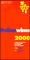 Italian Wines, 2000: A Guide to the World of Italian Wine