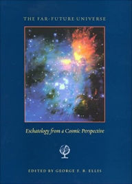 Title: Far Future Universe, Author: George R. Ellis