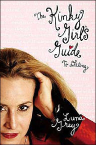 The Kinky Girl's Guide to Dating