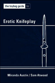 The Toybag Guide to Erotic Knifeplay