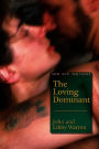 Loving Dominant New & Improved
