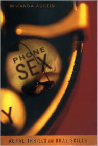 Title: Phone Sex, Author: Miranda Austin