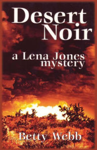 Desert Noir (Lena Jones Series #1)