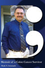 Semicolon; Memoir of a Colon Cancer Survivor